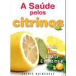 A saúde pelos citrinos de Sylvie Haineault