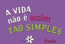 A vida não é assim tão simples