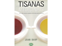 As Tisanas medicinais de Joan Barp