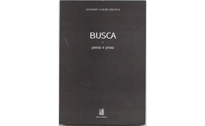 Busca - Poesia e Prosa de Leonino Sousa Santos