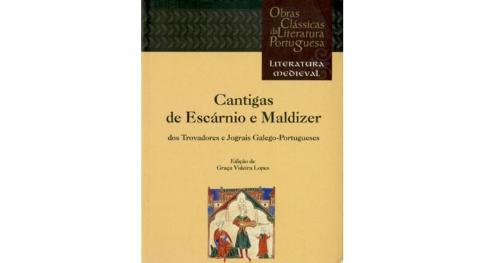 Cantigas de Escárnio e Maldizer de Graça Videira Lopes