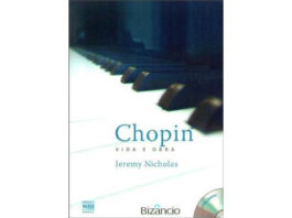 Chopin - Vida e Obra de Jeremy Nicholas