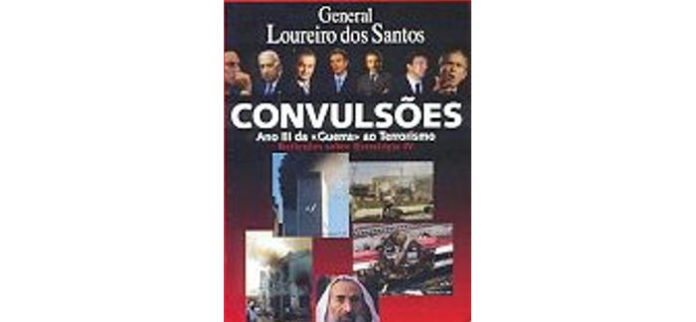 Convulsões - Ano III da Guerra ao Terrorismo de General Loureiro dos Santos
