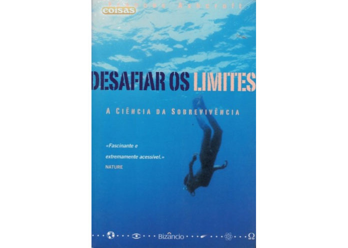 Desafiar os limites - A ciência da sobrevivência de Frances Ashcrof