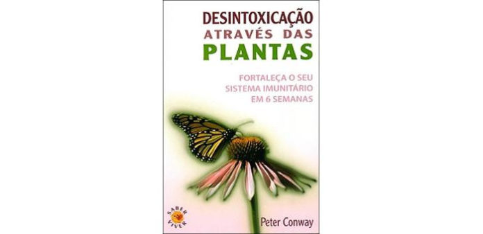 Desintoxicação Através das Plantas