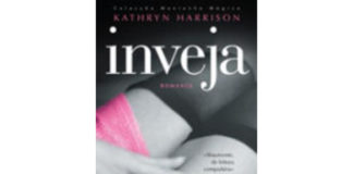 Inveja de Kathryn Harrison