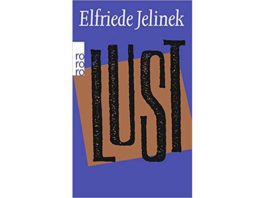 Lust de Elfriede Jelinek 
