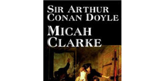 Micah Clarke de Sir Arthur Conan Doyle
