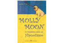 Molly Moon - o fantástico livro do hipnotismo