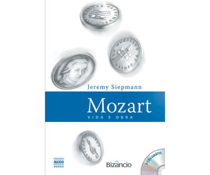 Mozart - vida e obra de Jeremy Siepmann