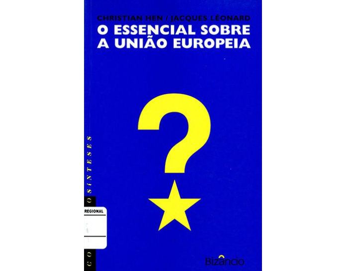 O essencial sobre a União Europeia de Christian Hen
