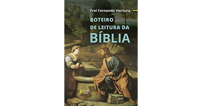 Roteiro de leitura da bíblia de Frei Fernando Ventura