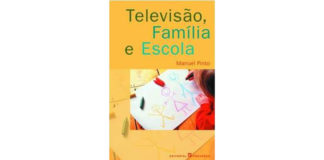 Televisão, família e escola de Manuel Pinto