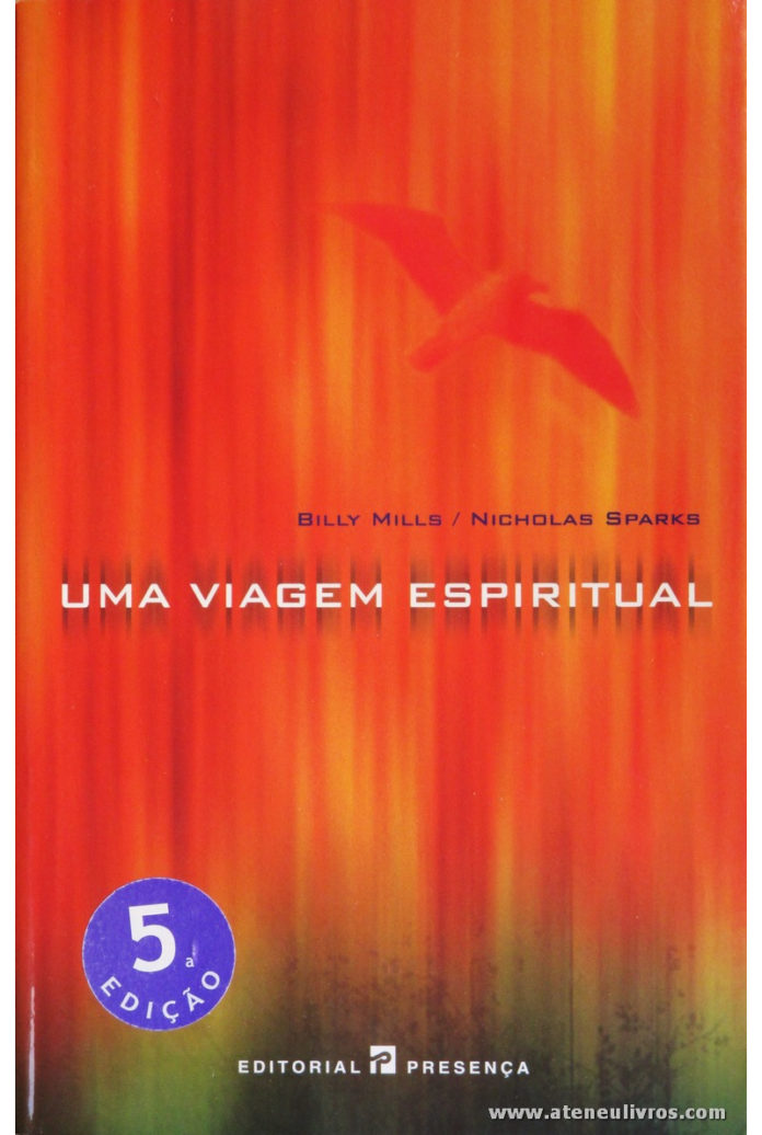 Uma viagem espiritual de Billy Mills e Nicholas Sparks