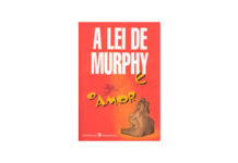 A Lei Murphy e o Amor