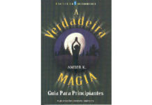 A Verdadeira Magia - Guia Para Principiantes