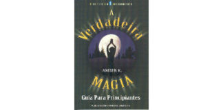 A Verdadeira Magia - Guia Para Principiantes