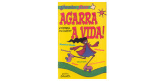 Agarra a vida