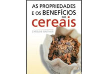 As Propriedades e os Benefícios dos Cereais