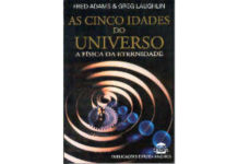 As cinco idades do Universo – A Física da Eternidade