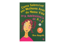 Como Sobreviver aos Melhores Anos da Nossa Vida
