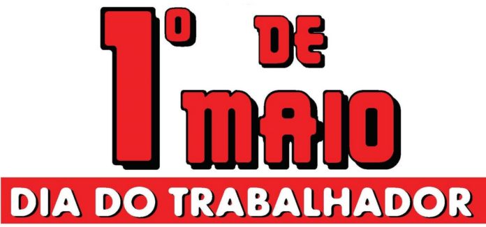 1º de Maio - Dia do trabalhador