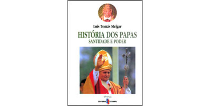 História dos Papas de Luís T. Melgar Valero