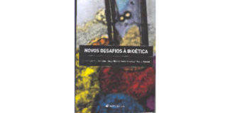 Novos Desafios à Bioética