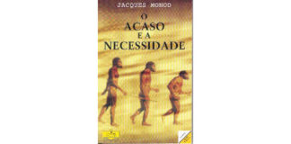 O Acaso e a Necessidade