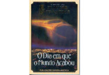 O Dia Em Que O Mundo Acabou