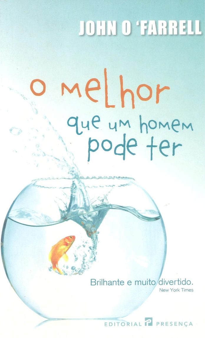 O Melhor Que Um Homem Pode Ter