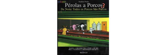 Pérolas a Porcos III