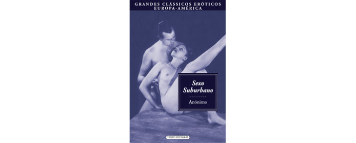 Sexo Suburbano - Livro I