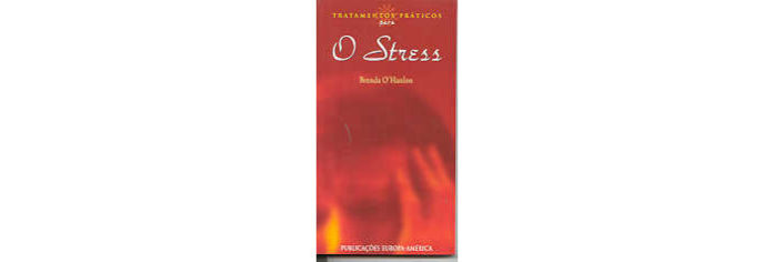 Tratamentos Práticos para o Stress
