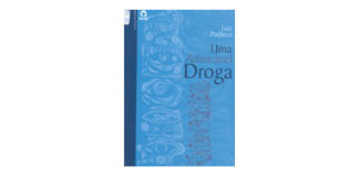 Uma Admirável Droga
