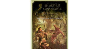Os Refugiados - Uma História de Dois Continentes de Sir Arthur Conan Doyle