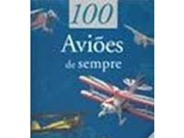 100 Aviões de sempre de François Besse