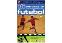 101 Exercícios de Futebol Juvenil - Dos 7 aos 11 Anos