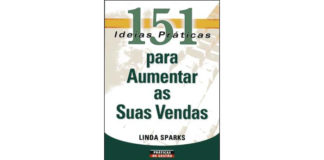 151 Ideias Práticas Para Aumentar as suas Vendas