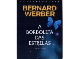 A Borboleta das Estrelas de Bernard Werber