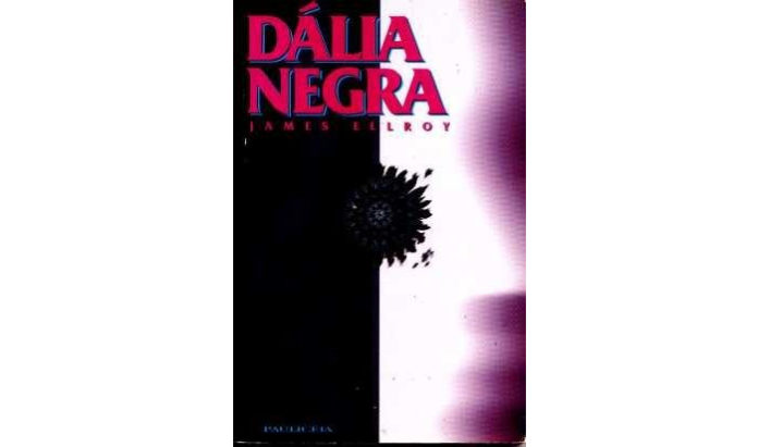 A Dália negra de James Ellroy