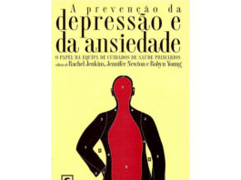 A Prevenção da Depressão e da Ansiedade