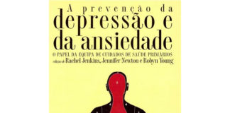 A Prevenção da Depressão e da Ansiedade