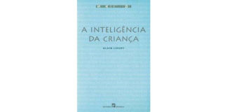 A inteligência da criança de Alain Lieury