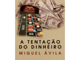 A tentação do dinheiro de Miguel Ávila