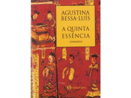 Agustina Bessa-Luís: a quinta essência