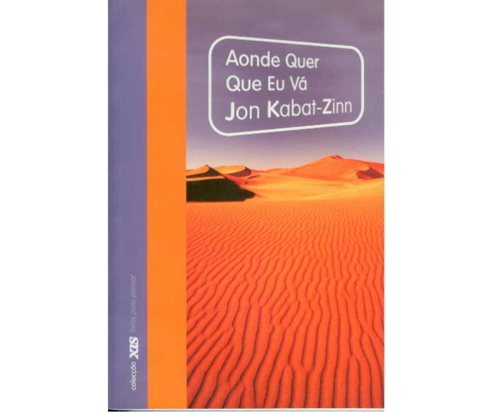 Aonde quer que eu vá de Jon Kabat-Zinn