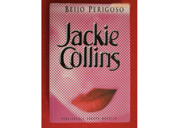 Beijo perigoso de Jackie Collins