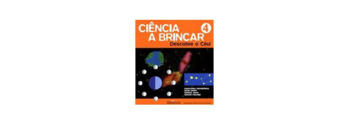 Ciência A Brincar 4 - Descobre o céu
