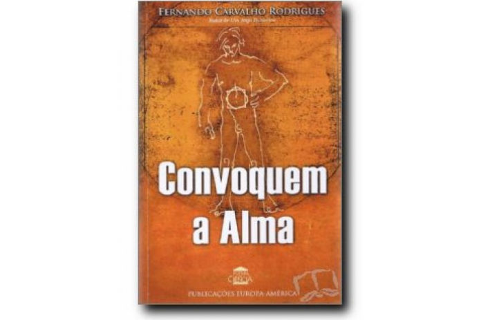 Convoquem a Alma de Fernando Carvalho Rodrigues